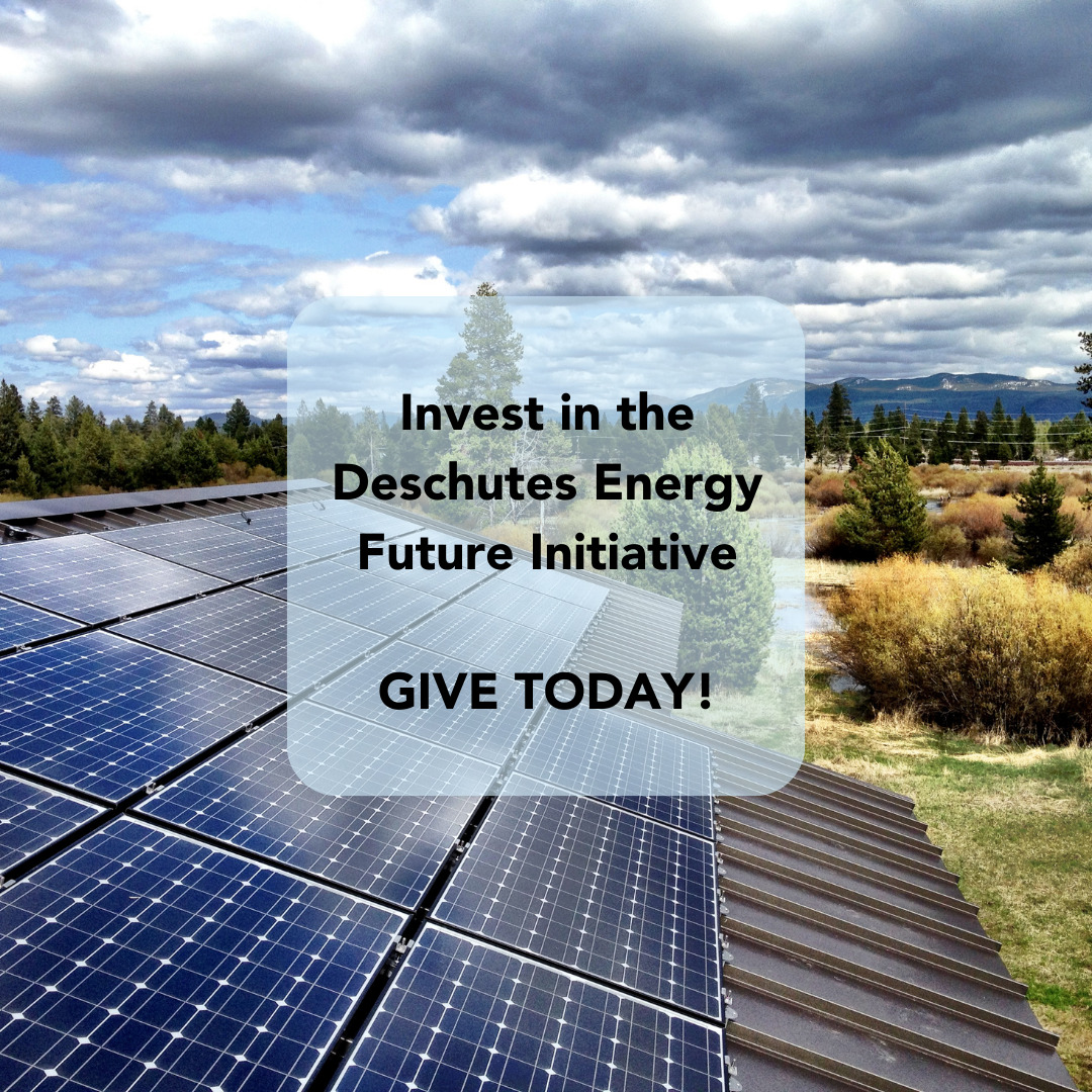 Support the Deschutes Energy Future Initiative today!