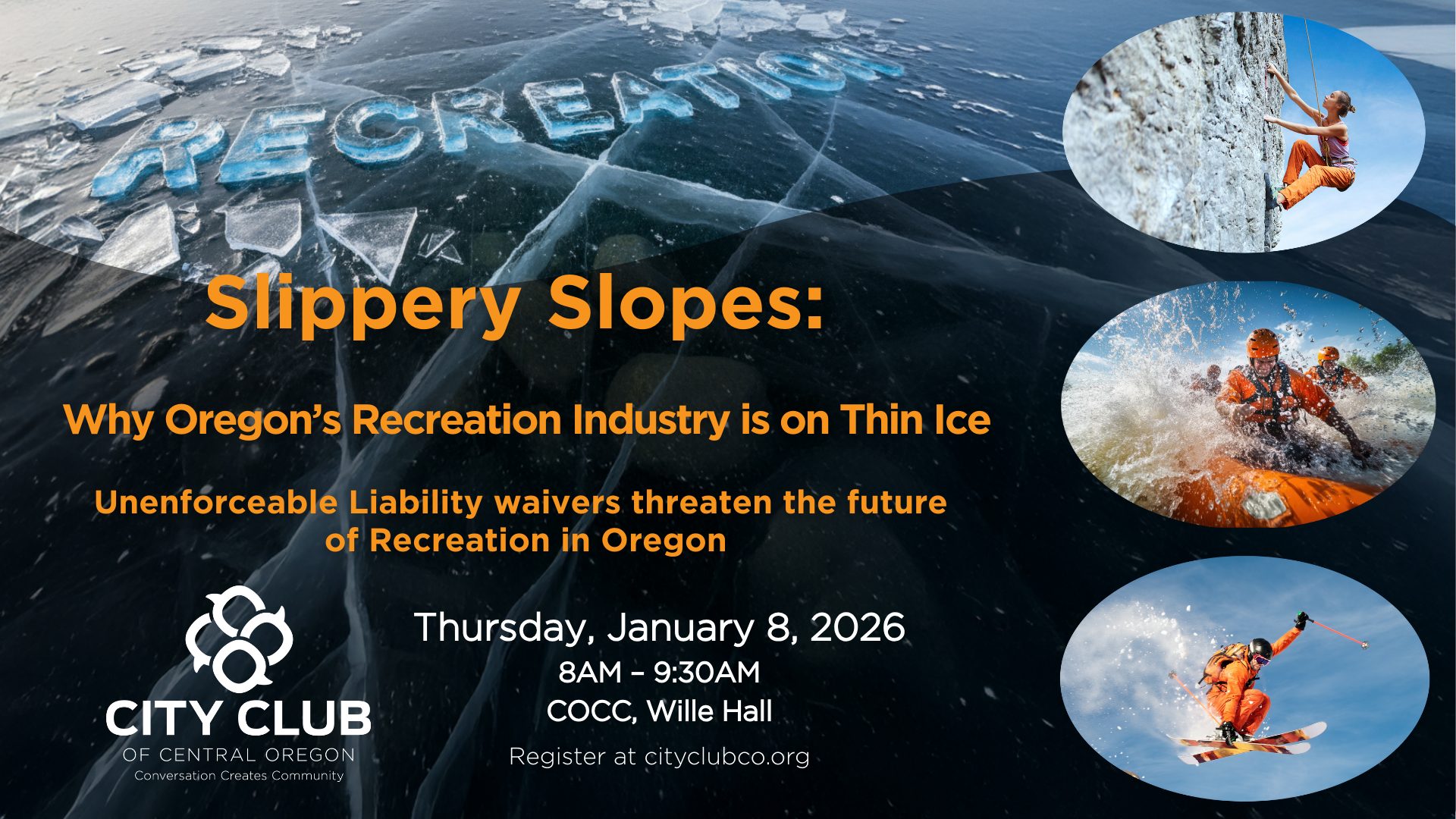January 8th Forum: Slippery Slopes – Why Oregon’s Recreation Industry Is on Thin Ice